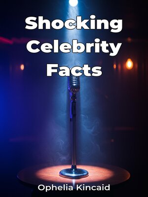 cover image of Shocking Celebrity Facts